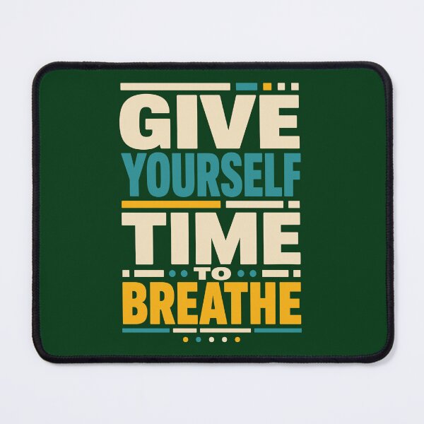 Item preview, Give Yourself Time To Breathe designed and sold by rejowan-arts.
