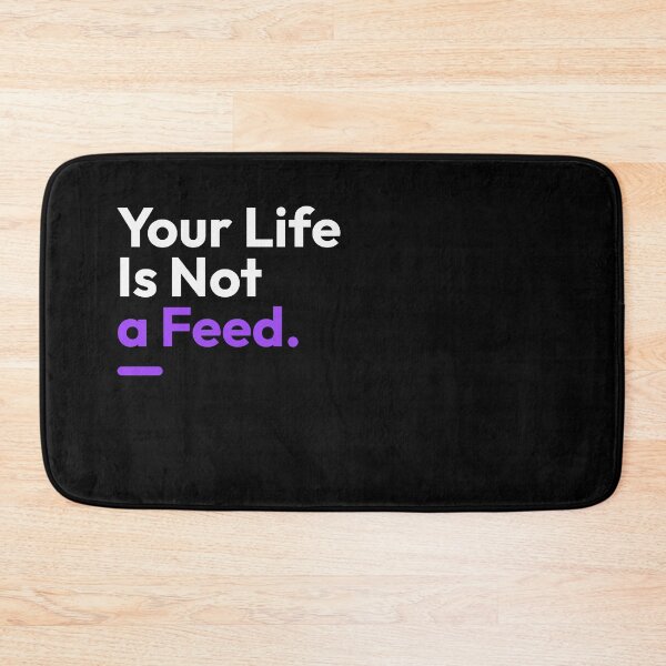Item preview, Digital Detox – Your Life Is Not a Feed designed and sold by AnnSign.