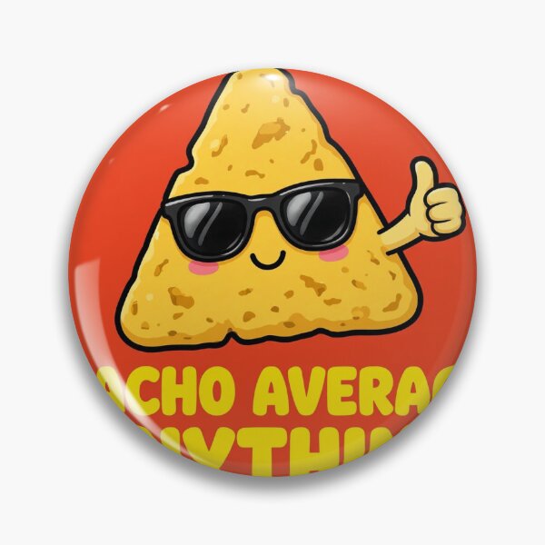 Item preview, Nacho Average Anything — Funny Nacho Chip Food Sticker designed and sold by SniffGiggle.