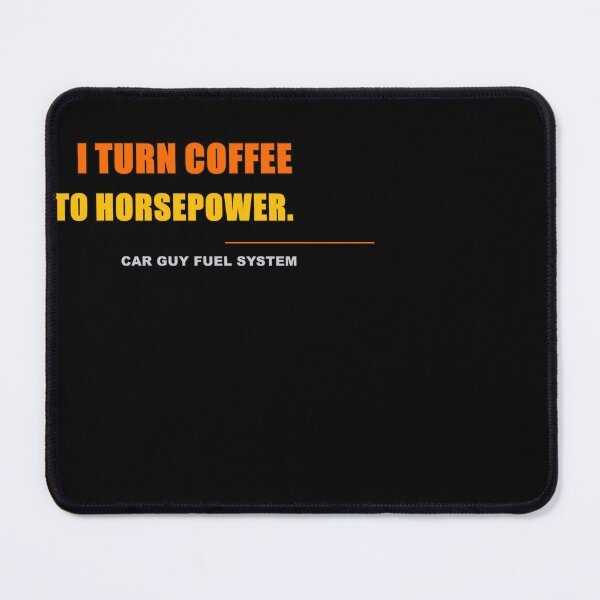 Item preview, I Turn Coffee Into Horsepower Mechanic Main: car guy designed and sold by Lazarescu.