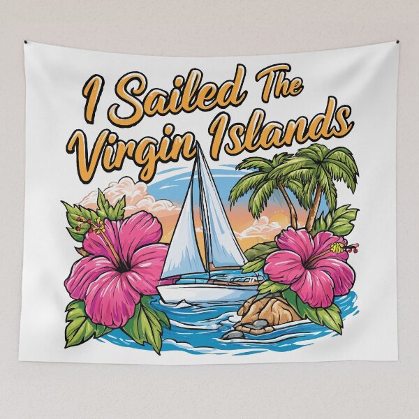Item preview, I Sailed The Virgin Islands Hibiscus and Yacht designed and sold by RichardRags.
