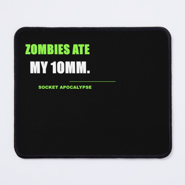 Item preview, Zombies Ate My 10mm Mechanic Halloween designed and sold by Lazarescu.