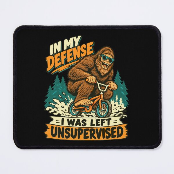 Item preview, In My Defense I Was Left Unsupervised Bigfoot Sasquatch Cycling Humor designed and sold by FolkGraphics.