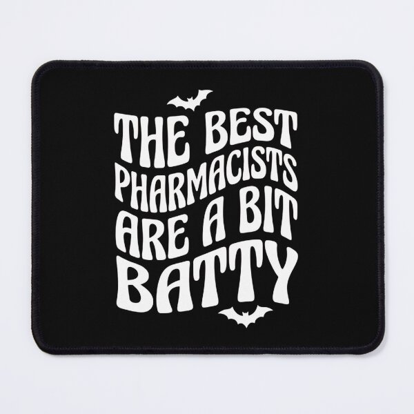Item preview, The Best Pharmacists Are A Bit Batty Funny Halloween Pharmacist Gift designed and sold by YOUNG DREAM STORE.