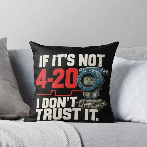 Item preview, If It’s Not 4–20 I Don’t Trust It – Instrumentation Tech designed and sold by amndro.