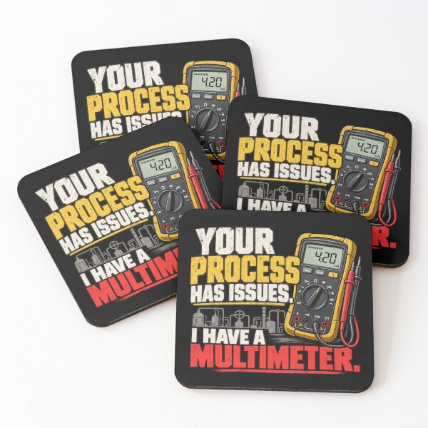 Item preview, Your Process Has Issues I Have a Multimeter – Instrumentation Tech designed and sold by amndro.