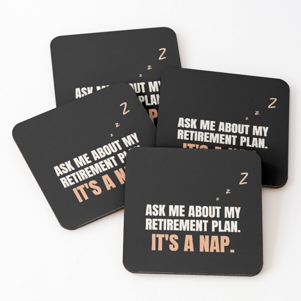 Item preview, Ask Me About My Retirement Plan Funny Nap designed and sold by The Cozy Design Studio.