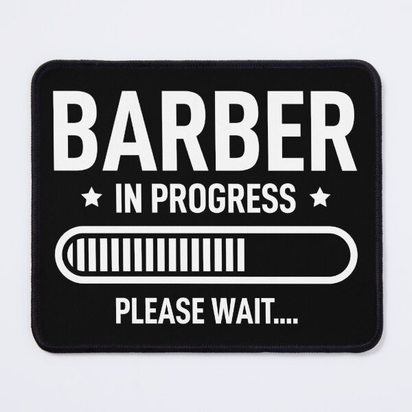 Item preview, Barber In Progress Please Wait designed and sold by RareBunny.