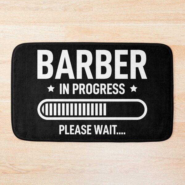 Item preview, Barber In Progress Please Wait designed and sold by RareBunny.