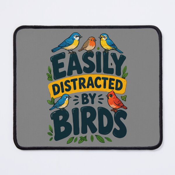 Item preview, Easily Distracted By Birds, Funny Bird Watcher Gift for Bird Lovers designed and sold by TimerX.