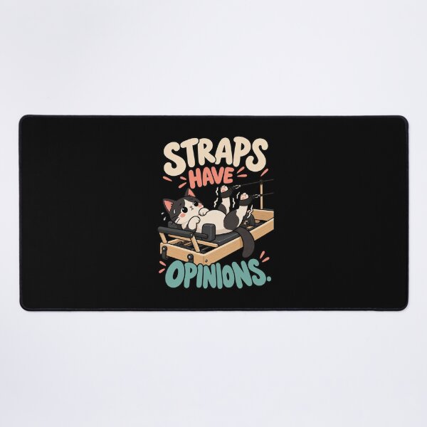 Item preview, Funny Pilates Reformer Straps Have Opinions Cat Humor designed and sold by MOTIFOLK.