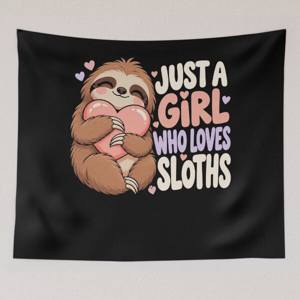 Item preview, Just A Girl Who Loves Sloths Sloth Lover Female Wildlife designed and sold by FolkGraphics.