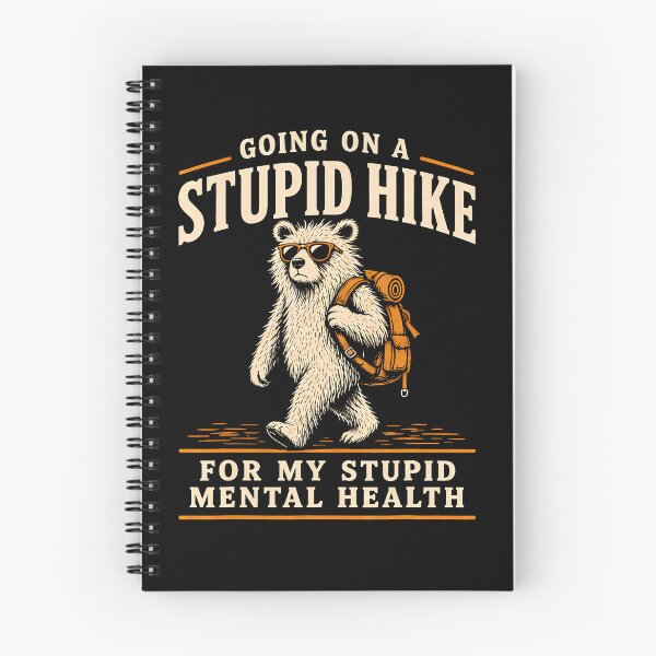 Item preview, Going On A Stupid Hike designed and sold by OddityVault.