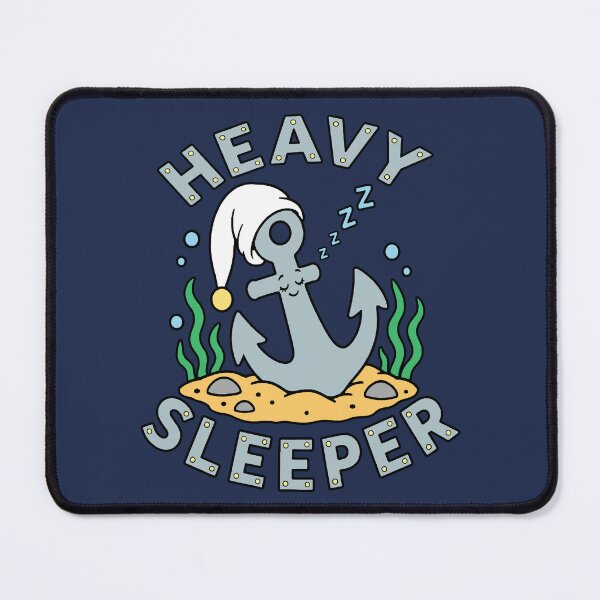 Item preview, Heavy Sleeper - Sleepy Anchor designed and sold by Regal Rev.