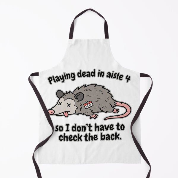 Item preview, Playing Dead In Aisle 4 Funny Opossum Retail Worker designed and sold by jrzvibe.