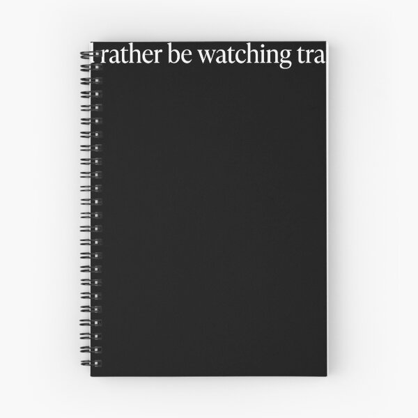 Item preview, I'd Rather Be Watching Trains Train Spotting Railfan Hobbyist designed and sold by designstoriesMK.