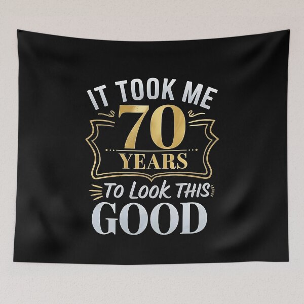 Item preview, It Took Me 70 Years to Look This Good - Funny 70th Birthday Gold Vintage Retro Design designed and sold by ZyziowskyArt.