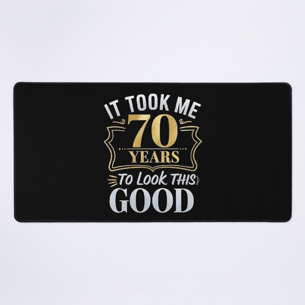 Item preview, It Took Me 70 Years to Look This Good - Funny 70th Birthday Gold Vintage Retro Design designed and sold by ZyziowskyArt.