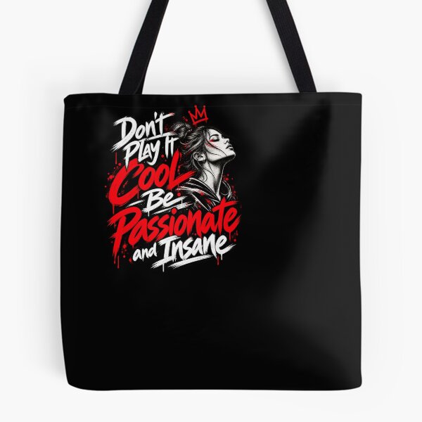 Item preview, Don't Play It Cool Be Passionate designed and sold by ROUX-ART.