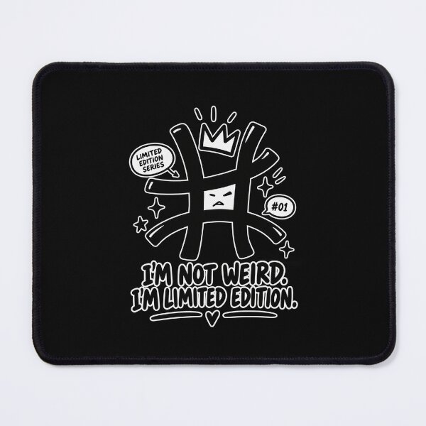 Item preview, I’m Not Weird I’m Limited Edition – Crowned Hashtag Doodle designed and sold by Cabrasco.