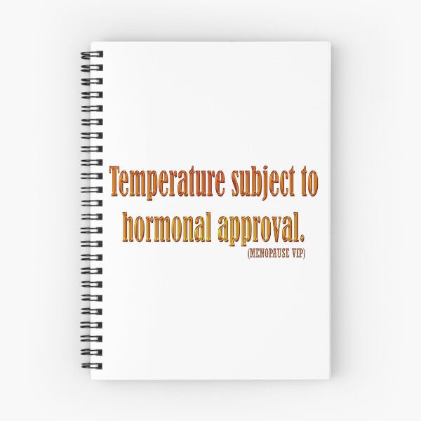 Item preview, Temperature subject to hormonal approval - Menopause Humor designed and sold by Yamy Morrell Art and Design.