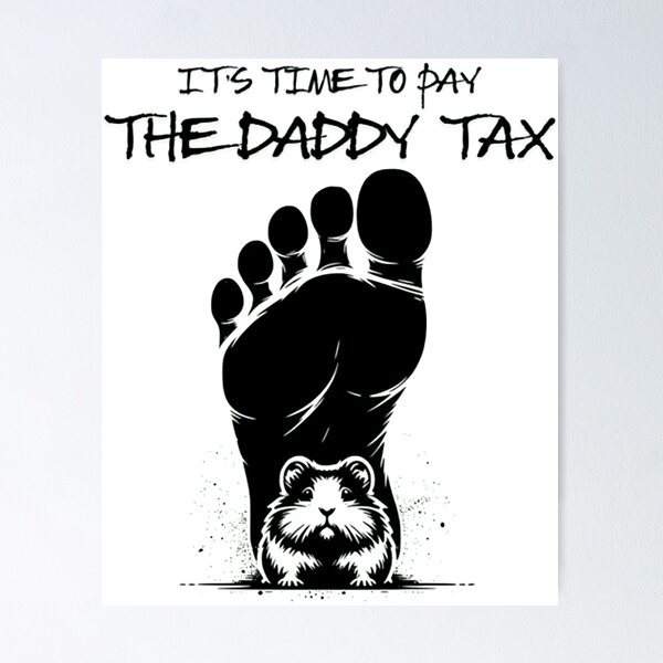 Item preview, Time To Pay The Daddy Tax - Dungeon Crawler Carl designed and sold by alberteppot.