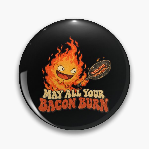 Item preview, Calcifer May All Your Bacon Burn designed and sold by Pandaburba.
