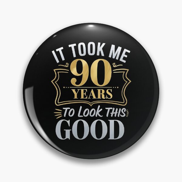 Item preview, It Took Me 90 Years to Look This Good - Funny 90th Birthday Gold Vintage Retro Design designed and sold by ZyziowskyArt.