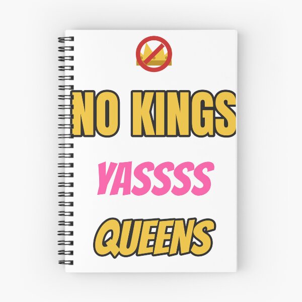 Item preview, NO KINGS YASSSS QUEENS – Protest designed and sold by TeeheesAndCo.