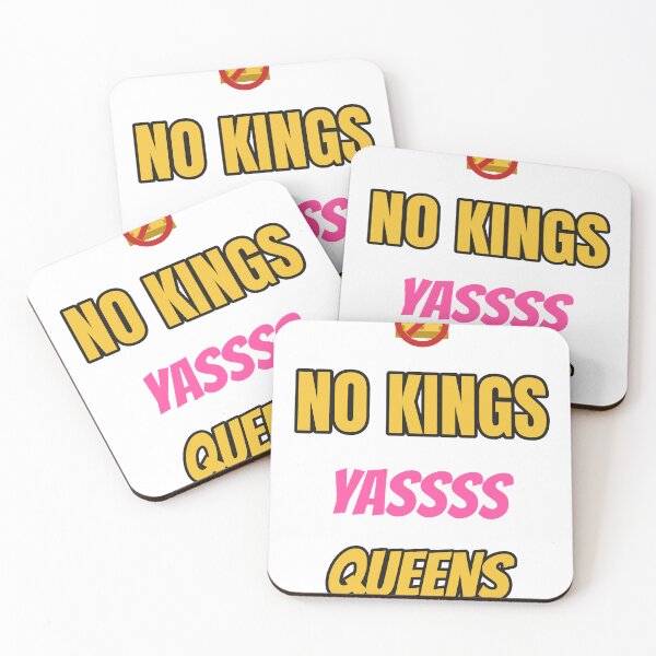 Item preview, NO KINGS YASSSS QUEENS – Protest designed and sold by TeeheesAndCo.