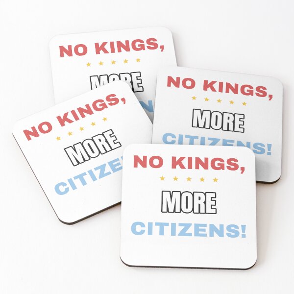 Item preview, NO KINGS, MORE CITIZENS! – Protest designed and sold by TeeheesAndCo.