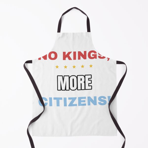 Item preview, NO KINGS, MORE CITIZENS! – Protest designed and sold by TeeheesAndCo.