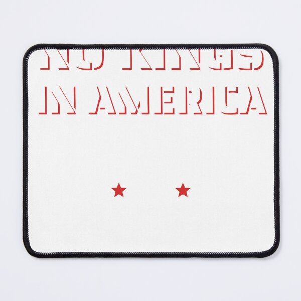 Item preview, NO KINGS IN AMERICA – Stencil Protest designed and sold by TeeheesAndCo.