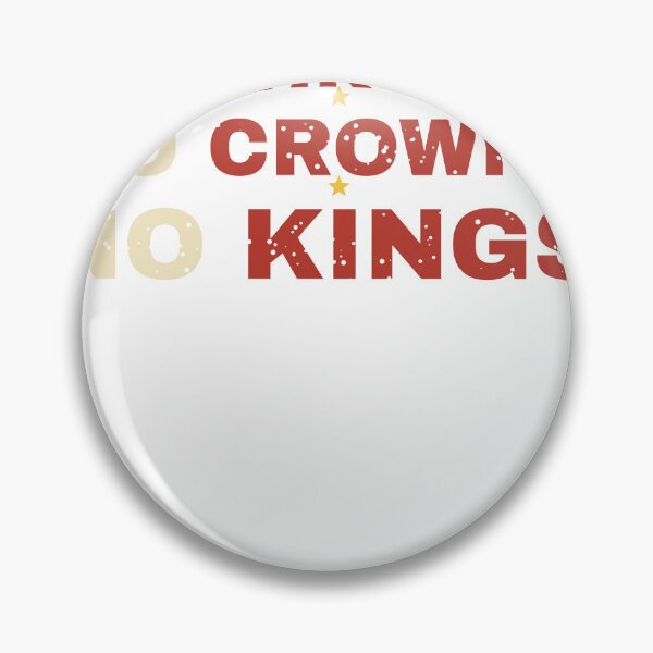 Item preview, NO THRONES. NO CROWNS. NO KINGS. – Vintage Protest designed and sold by TeeheesAndCo.