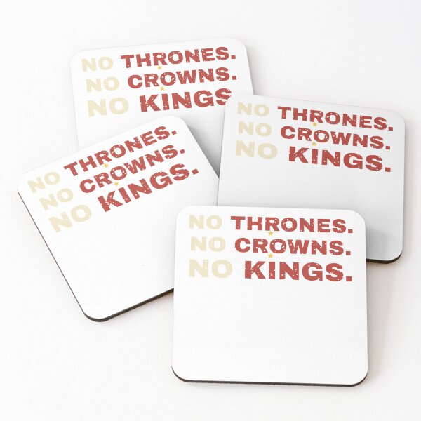 Item preview, NO THRONES. NO CROWNS. NO KINGS. – Vintage Protest designed and sold by TeeheesAndCo.