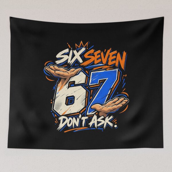 Item preview, Six Seven 67 Don’t Ask – Funny Viral Meme Graffiti Streetwear designed and sold by dhmnee.