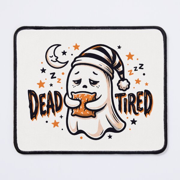 Item preview, DEAD TIRED designed and sold by DigitalDreamStudio.