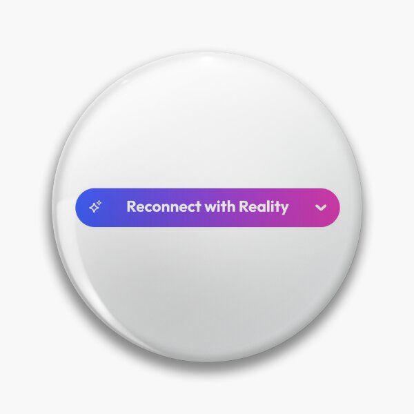 Item preview, Digital Detox – Reconnect with Reality Button designed and sold by AnnSign.