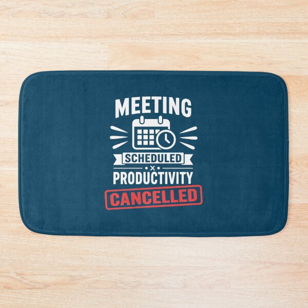 Item preview, Meeting Scheduled Productivity Cancelled Funny Office designed and sold by DesignHouse07.