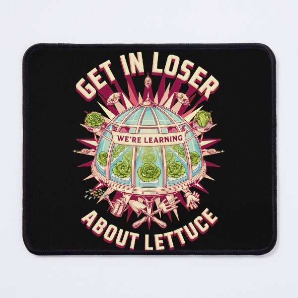 Item preview, Get in Loser We're Learning About Lettuce Farmers designed and sold by Redgiant87x.