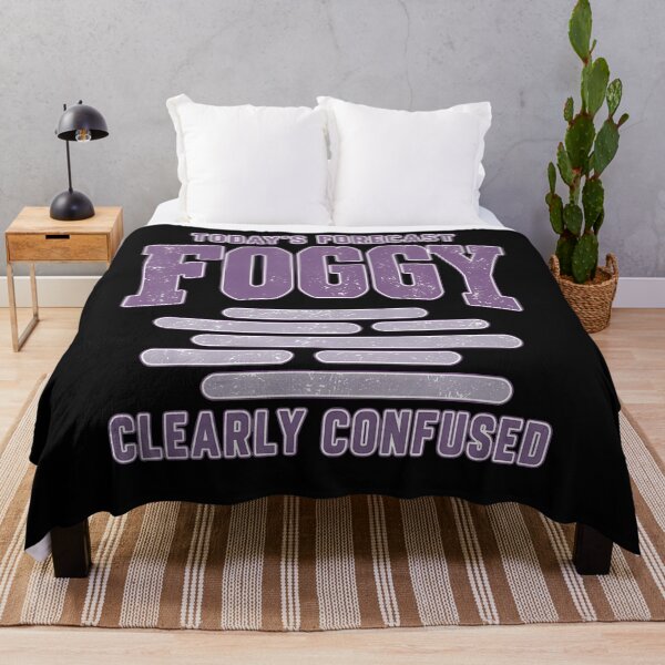 Item preview, Todays Forecast Foggy Clearly Confused designed and sold by Chromatic-Cubes.