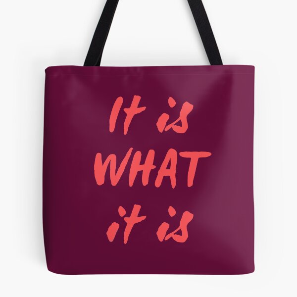 Item preview, It Is What It Is – Sarcastic Funny Life Quote designed and sold by Evelashop.