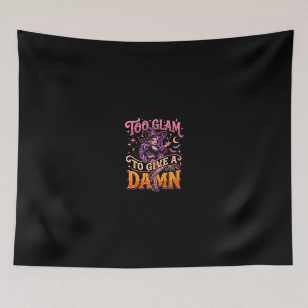 Item preview, TOO GLAM TO GIVE A DAMN designed and sold by DigitalDreamStudio.