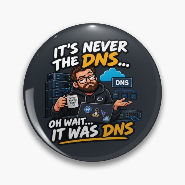 Artikelvorschau, Es liegt nie am DNS. Oh, warte, es war doch das DNS! Lustiger Systemadministrator entworfen und verkauft von CrazySzoopWorld.