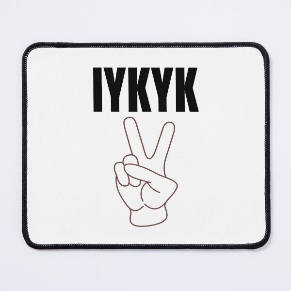 Item preview, IYKYK designed and sold by TommyTsunami.