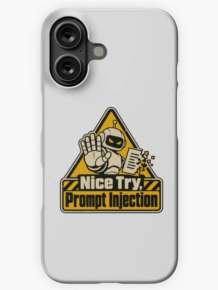 Thumbnail 1 of 4, iPhone Case, Nice Try, Prompt Injection Warning Sign designed and sold by ThreadQuirk.
