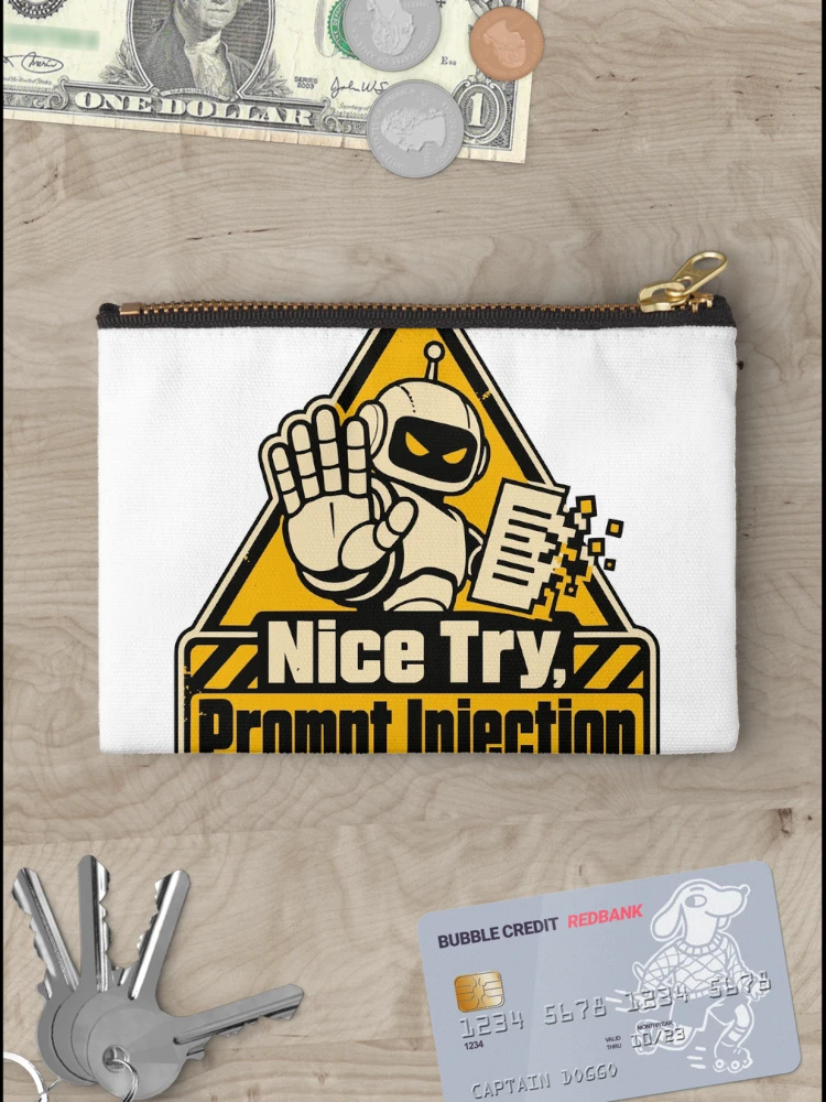 Thumbnail 3 of 4, Zipper Pouch, Nice Try, Prompt Injection Warning Sign designed and sold by ThreadQuirk.