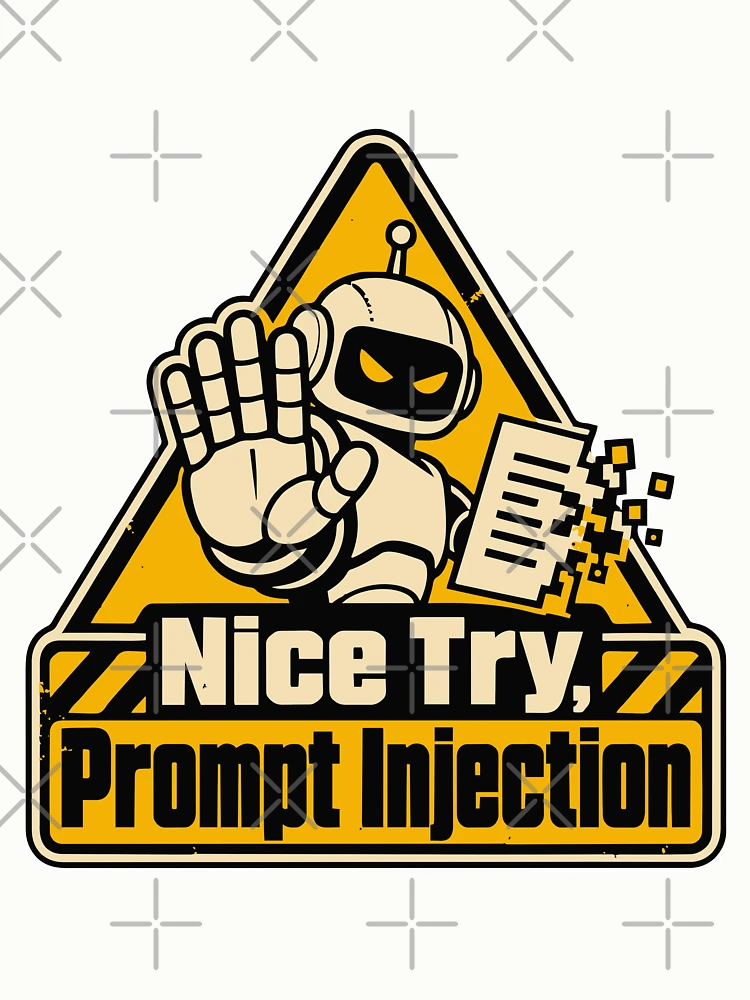 Thumbnail 6 of 6, Pullover Sweatshirt, Nice Try, Prompt Injection Warning Sign designed and sold by ThreadQuirk.