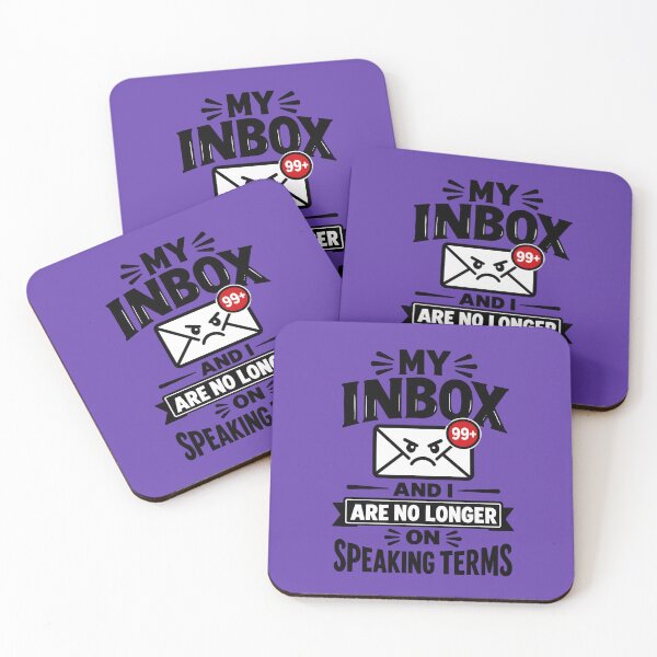 Item preview, My Inbox And I Are No Longer On Speaking Terms Funny Email Humor designed and sold by DesignHouse07.