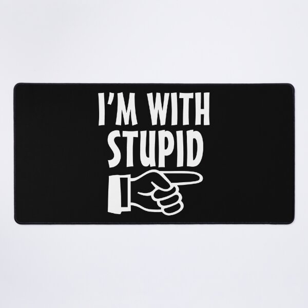 Item preview, I'm With Stupid designed and sold by ArtSantosv.